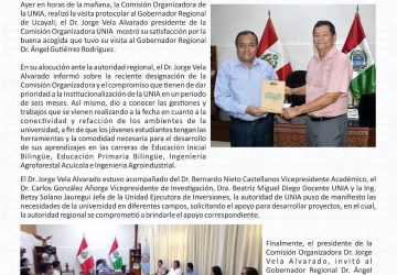 La Comisión Organizadora UNIA realizo visita protocolar al Gobernador Regional de Ucayali